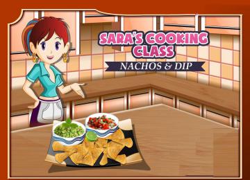 Nachos And Dips: Sara's Cooking Class